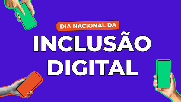 27 de março – Dia Nacional da Inclusão Digital